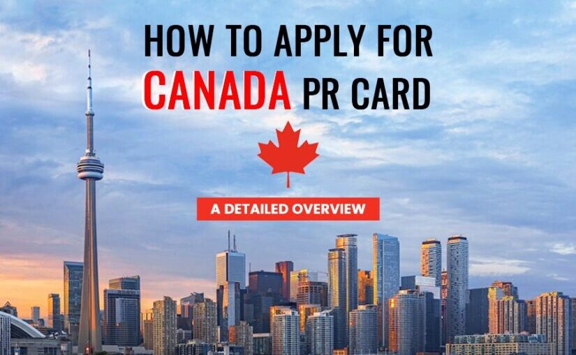 How to Apply for Canada PR Card - Rudraksh group Mohali